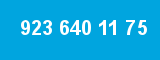 923 640 11 75